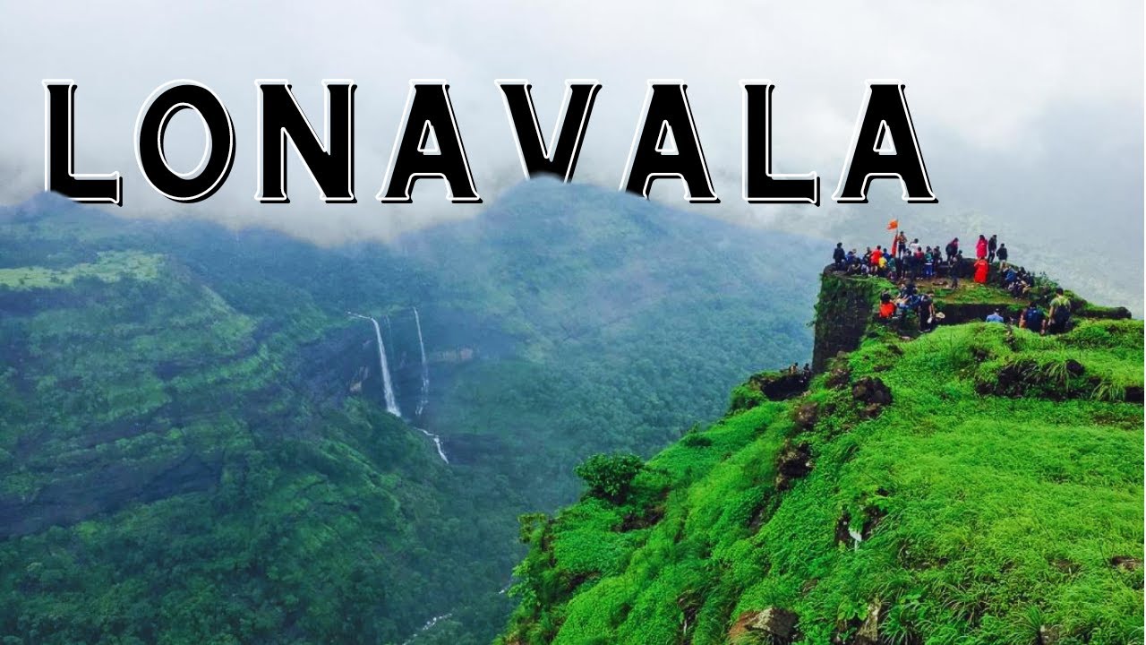 Lonavala Tourist Places | Lonavala Budget Trip | Lonavala Trip Plan | Lonavala One Day Tour Plan
