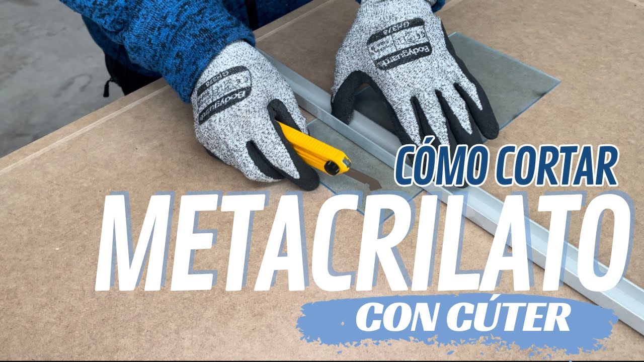 Cortar metacrilato con c&uacute;ter ✅