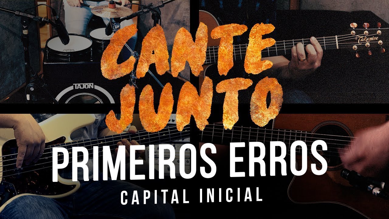 Cante Junto - Primeiros Erros - Capital Inicial (Vers&atilde;o Karaok&ecirc;)