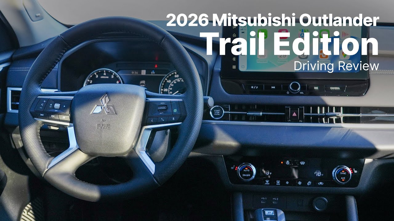 2026 Mitsubishi Outlander | Trail Edition | Driving Review