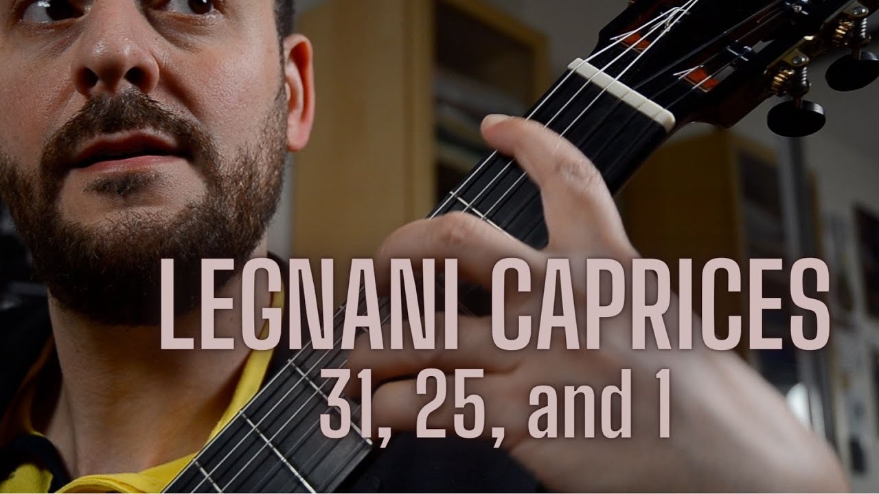 Legnani Caprices Nos. 31, 25, and 1