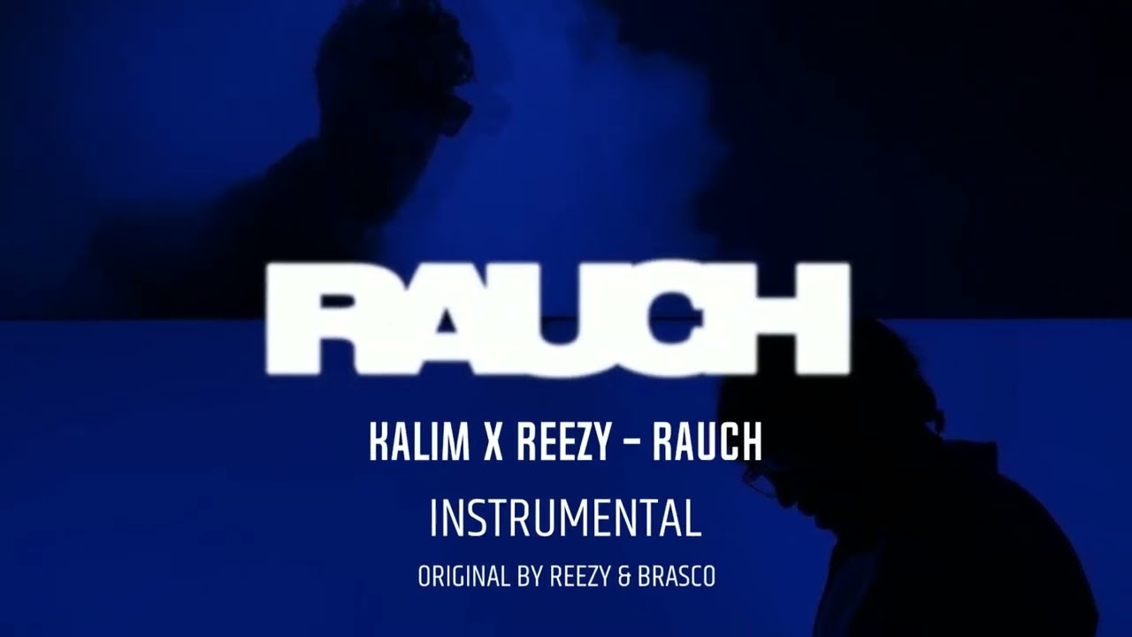 KALIM x REEZY - RAUCH INSTRUMENTAL
