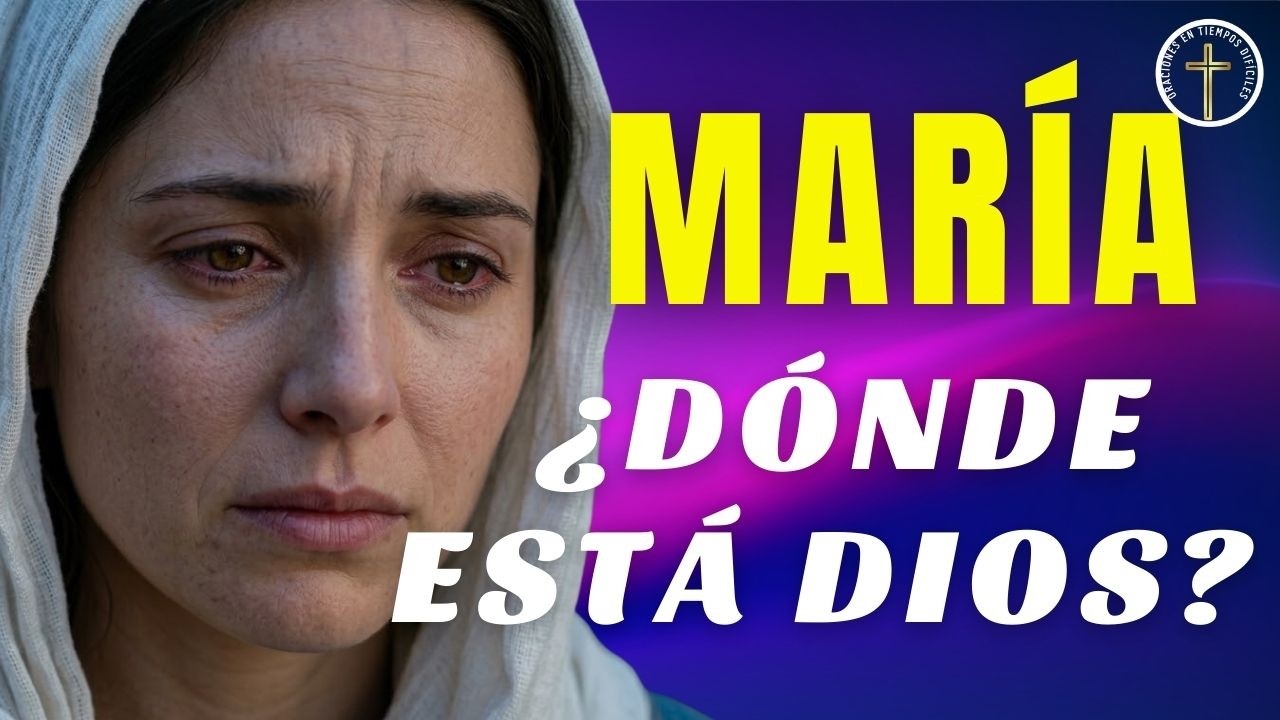 Cuaresma con María: cuando sientas que has perdido a Dios,oración poderosa para volver a Jesús.