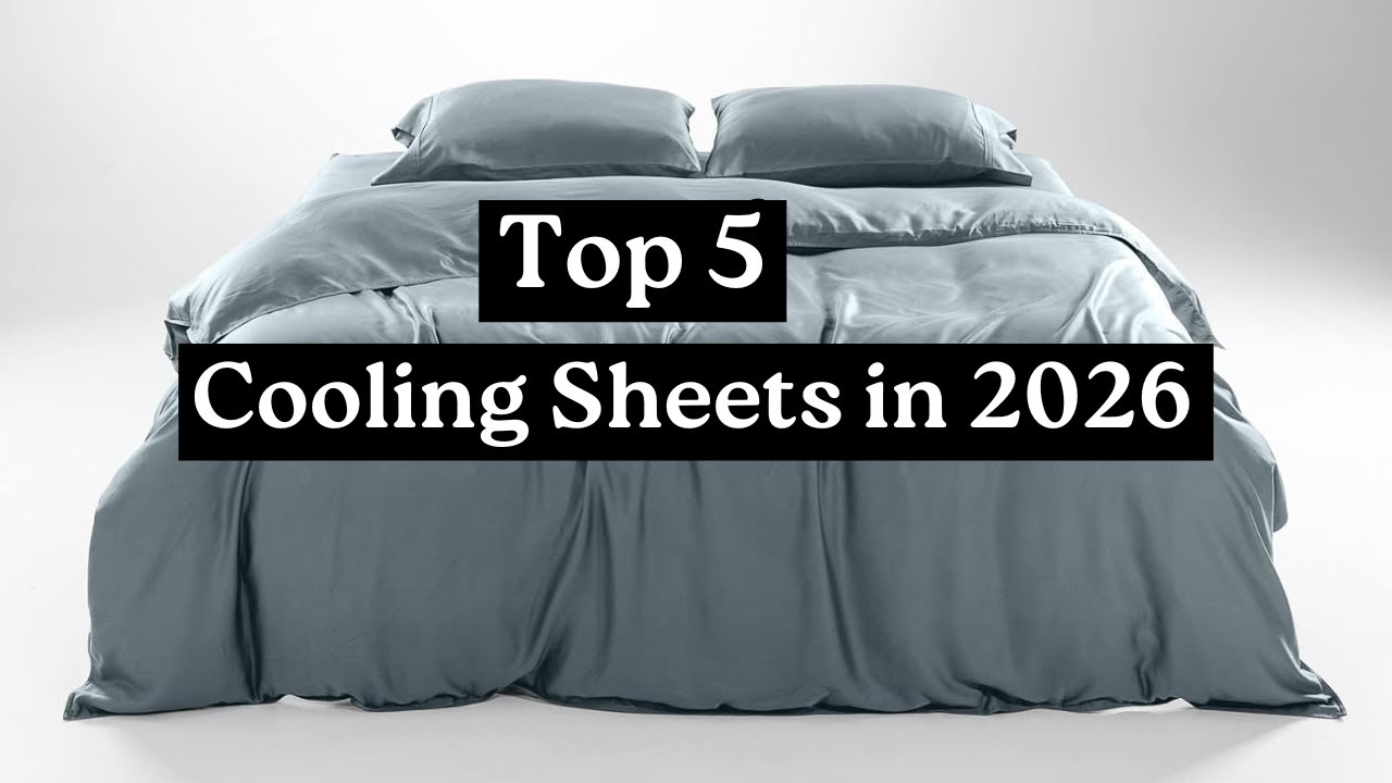 Top 5 BEST Cooling Sheets in 2026 ❄️ Sleep Cool All Night!