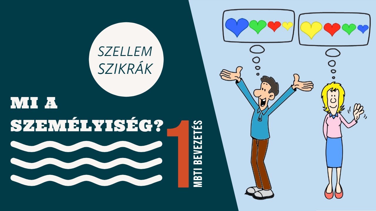 Bevezetés a személyiségtípusok világába – MBTI gyorstalpaló 1. rész – Mi a személyiség?