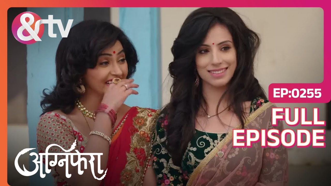 Vishu & Srishti&rsquo;s embarrassing moment | Agnifera | Full Ep. 255 | And TV