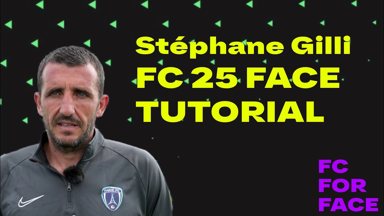 Stéphane Gilli FC25 FACE CREATION Tutorial CAREER MODE