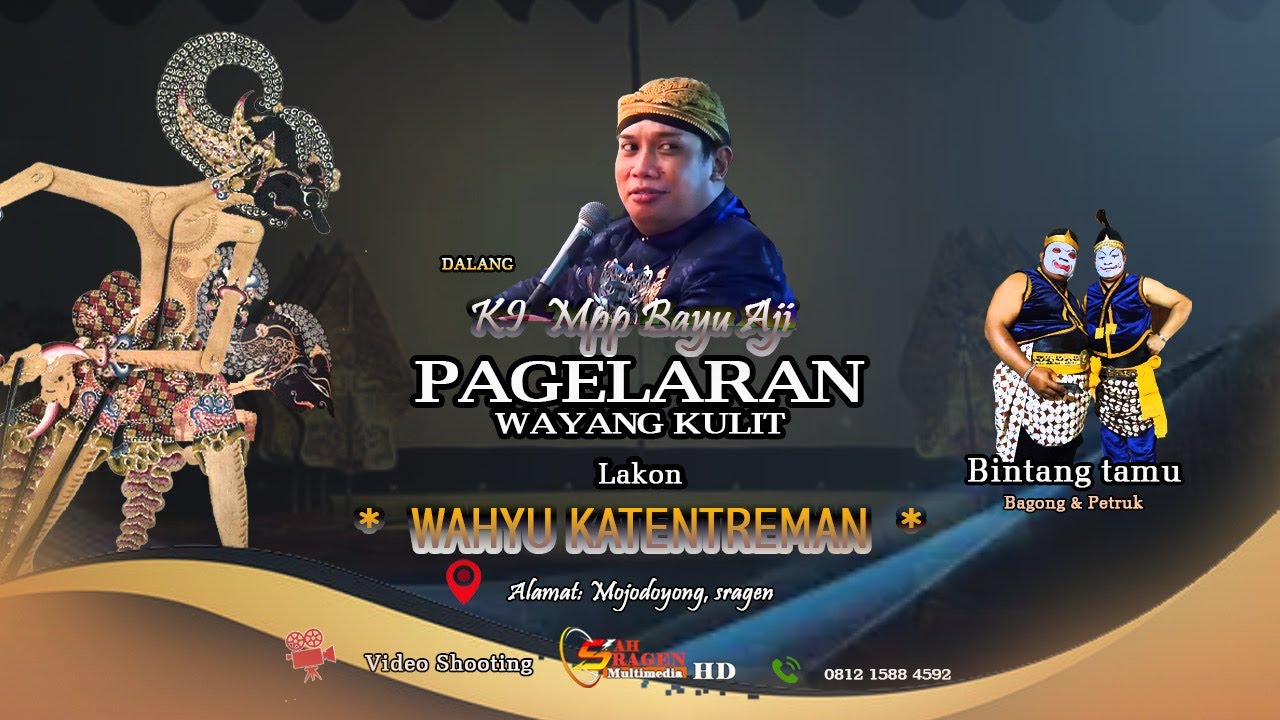 LIVE WAYANG KULIT DALANG KI MPP BAYU AJI LAKON WAHYU KATENTREMAN BINTANG TAMU PETRUK - BAGONG