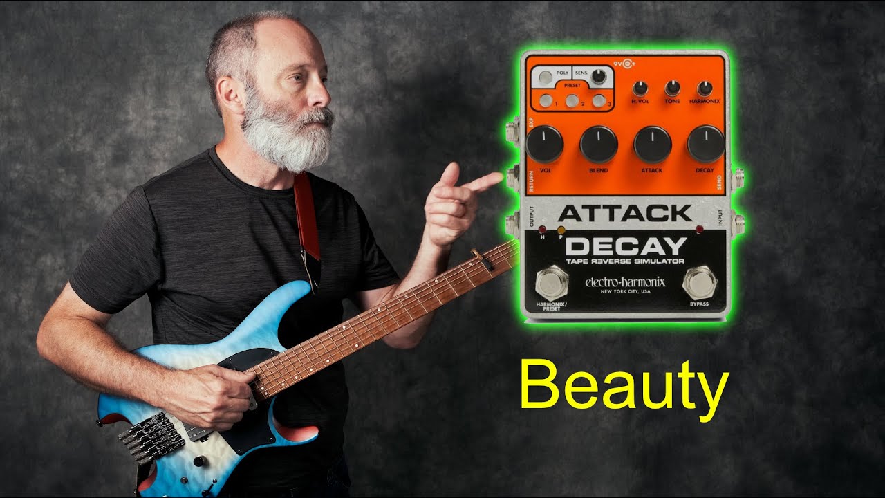EHX Attack Decay inspired Me to Play Ambient Guitar