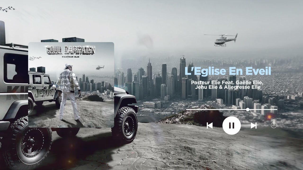 Pasteur Elie - L'Eglise En Éveil (Feat. Allegresse Elie, Jehu Elie & Gaëlle Elie) Audio Visualiser