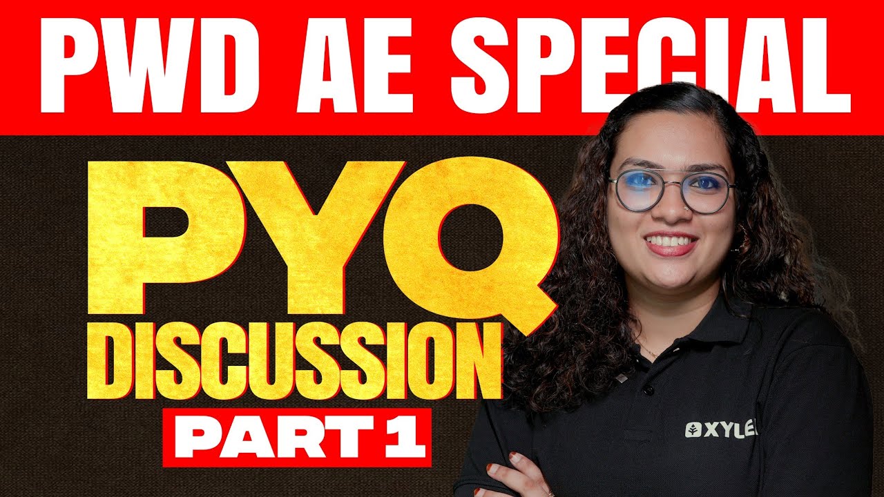 PWD AE - മുൻവർഷ ചോദ്യങ്ങൾ പഠിക്കാം | PYQ Discussion - Part 1 | Xylem Technical Exams
