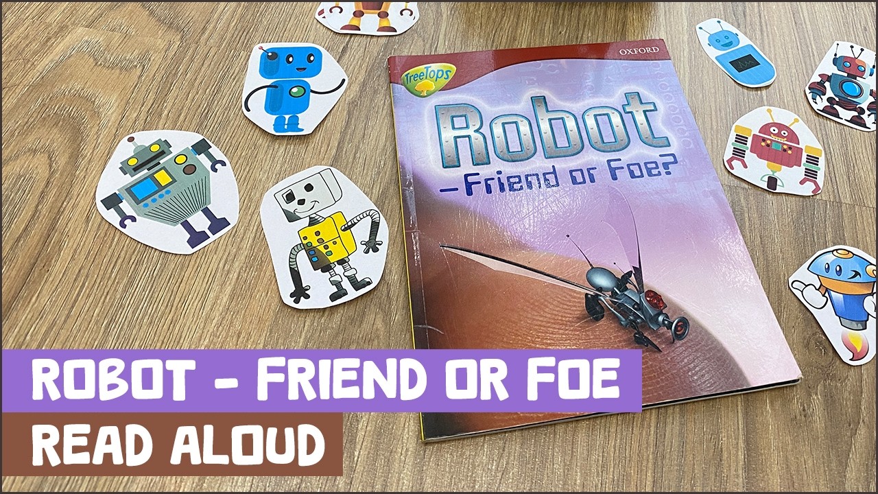 Robot – Friend or Foe? | Book Read Aloud by Technology Realm Resources | STEM & Robotics
