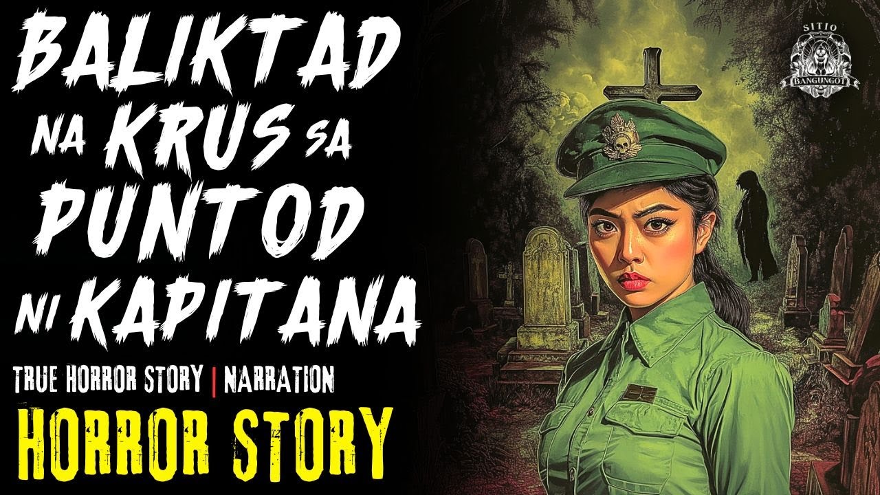 HORROR STORY | BALIKTAD NA KRUS AT MULTO SA PUNTOD NI KAPITANA | Tagalog Horror Stories