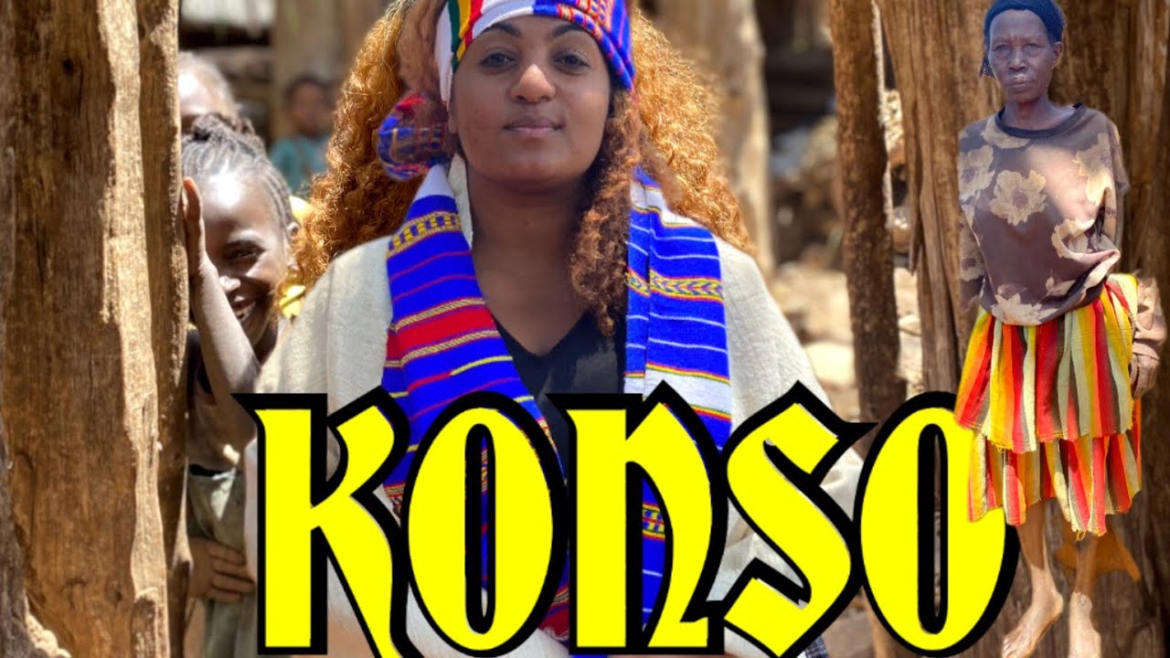 KONSO ETHIOPIA ||ኮንሶ ኢትዮጵያ