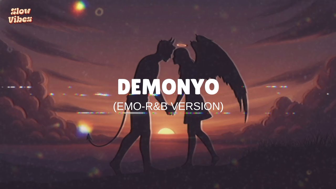 Demonyo - Slow Vibes | Juan Karlos