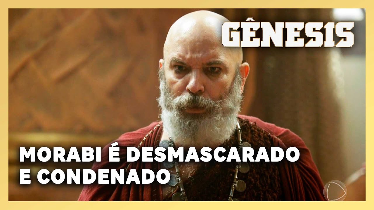 NOVELA GÊNESIS: Morabi é desmascarado e condenado