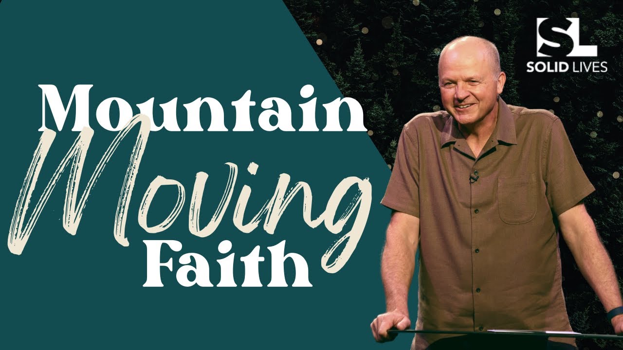 Mountain Moving Faith (Jerry Dirmann)