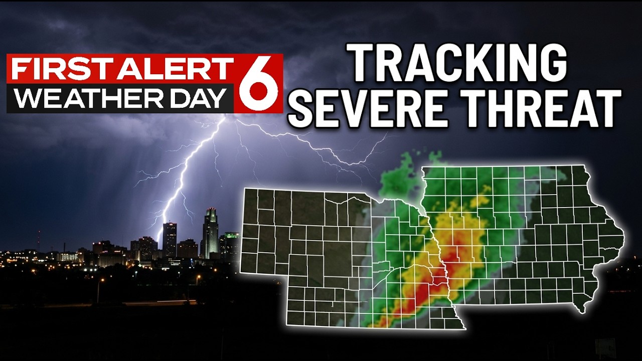 LIVE: Tracking Severe Weather in Nebraska & Iowa | First Alert 6