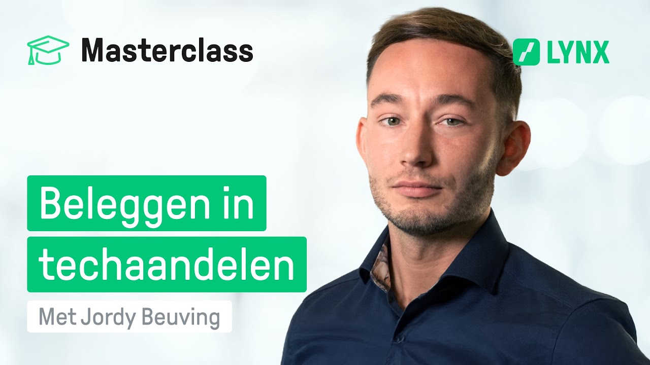 Beleggen in techaandelen | LYNX Masterclass