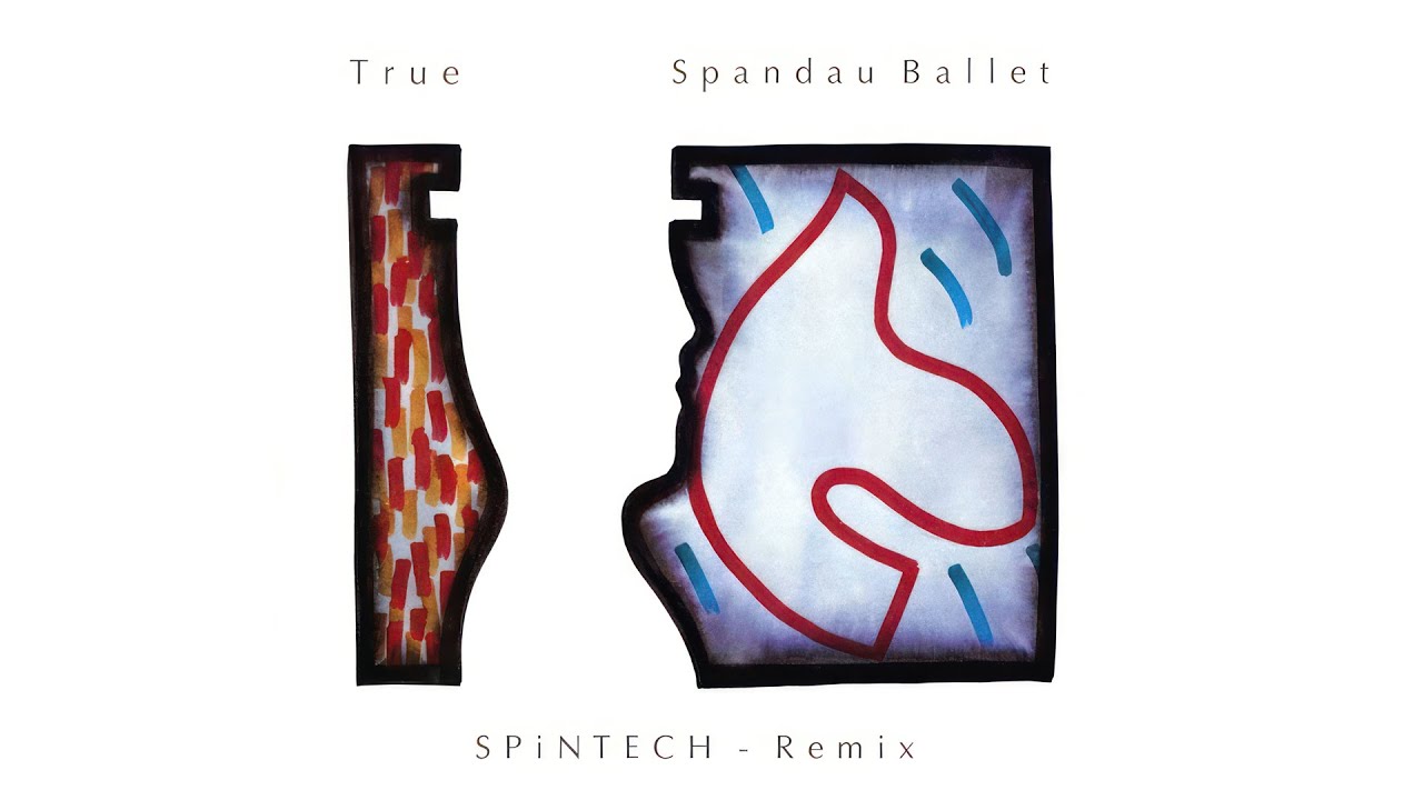 Spandau Ballet - True (SPiNTECH Remix)