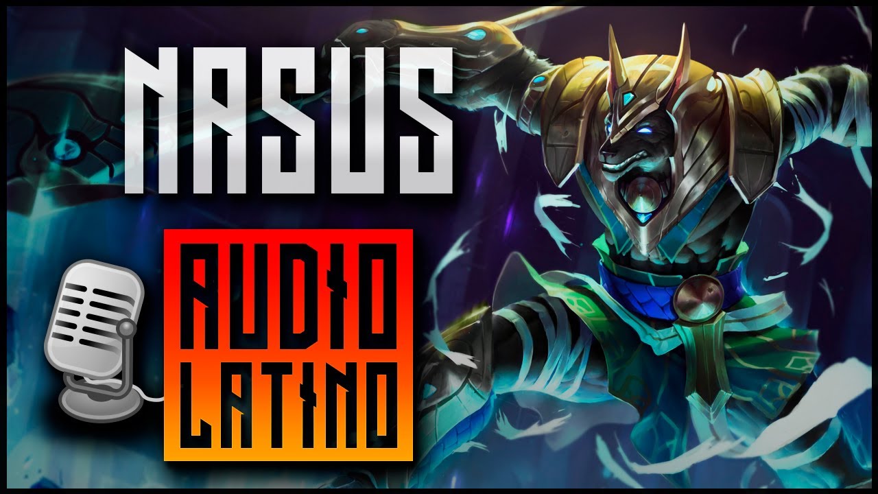 Voz de Nasus | Audio Español Latino