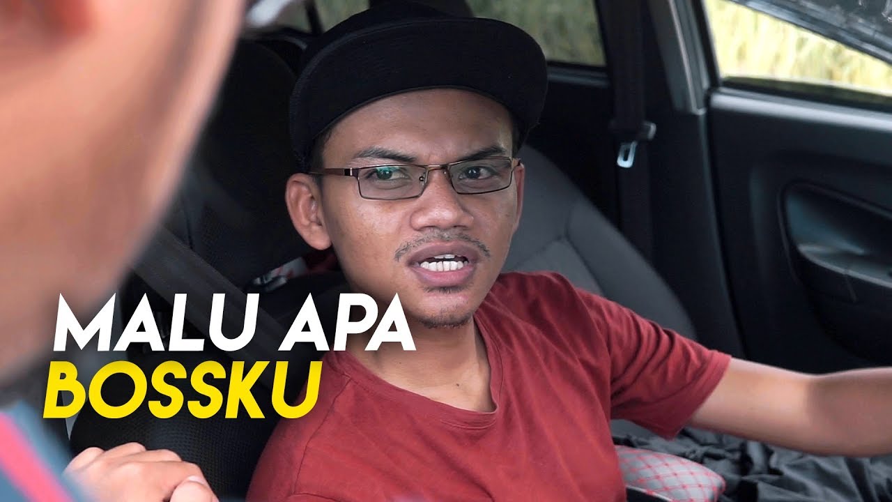 MALU APA BOSSKU