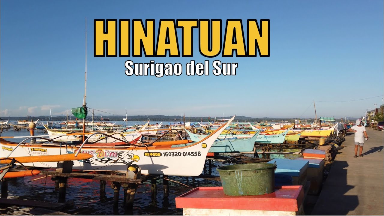 HINATUAN | Surigao del Sur | Poblacion proper