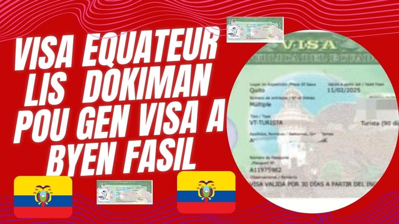 VIA EQUATEUR LIS DOKIMAN POU KA GEN VISA A