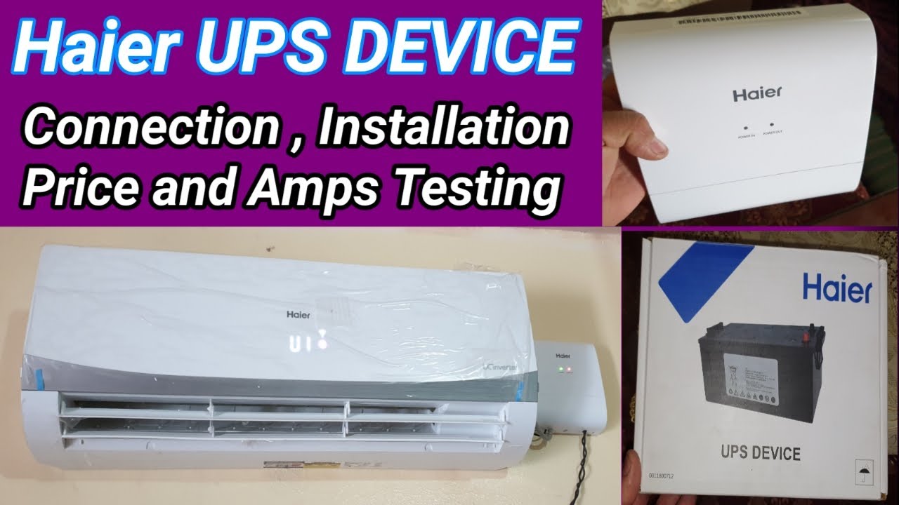 How to do Install UPS Haier Inverter Device | All Connection And Operate AC ON Inverter Device