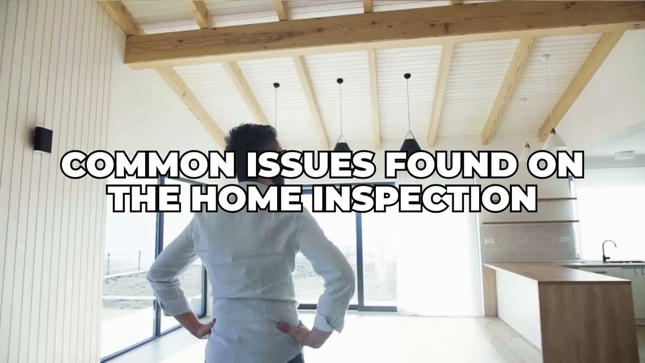 Common Issues Found On The Home Inspection | GC Home Inspection | (281) 675-5885 CALL NOW