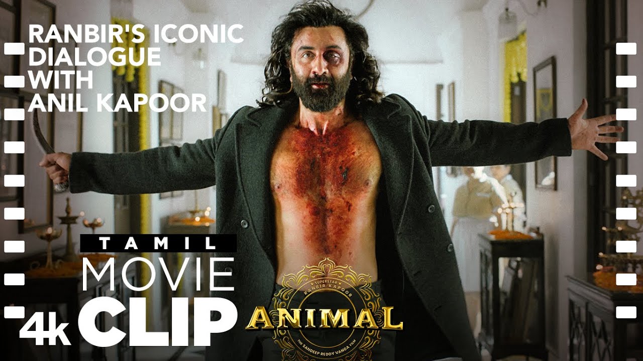 ANIMAL TAMIL SCENE #24: Ranbir's Iconic Dialogue With Anil Kapoor🙌🔥 | Ranbir, Sandeep V, Bhushan K