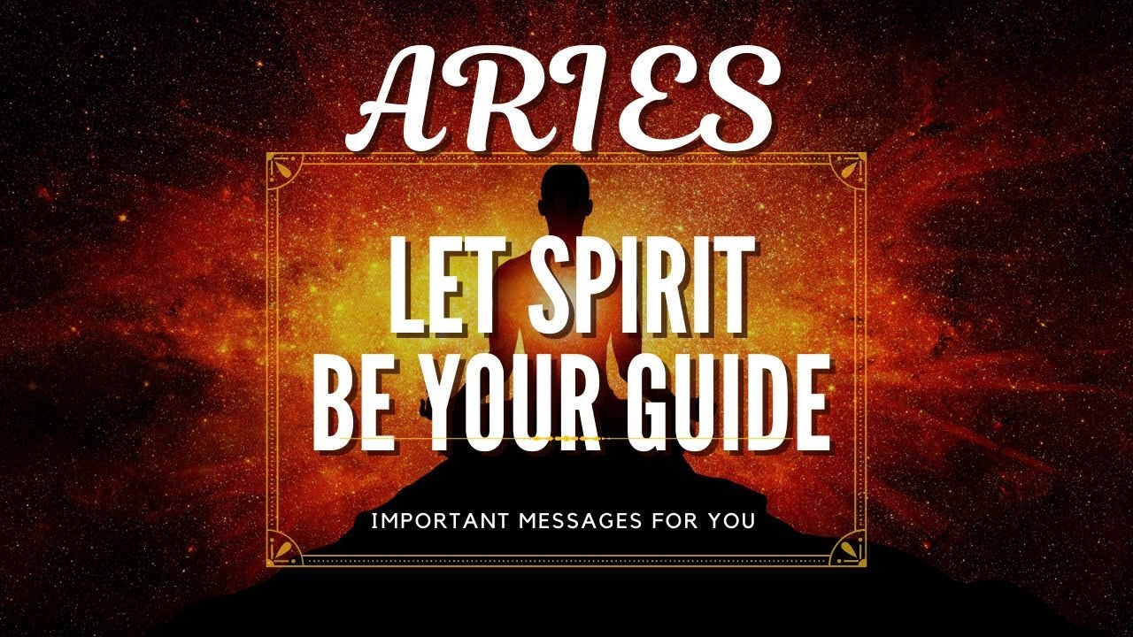 ARIES ~ Guidance and Insight from your Spirit Guides #tarot #astrology #spirituality