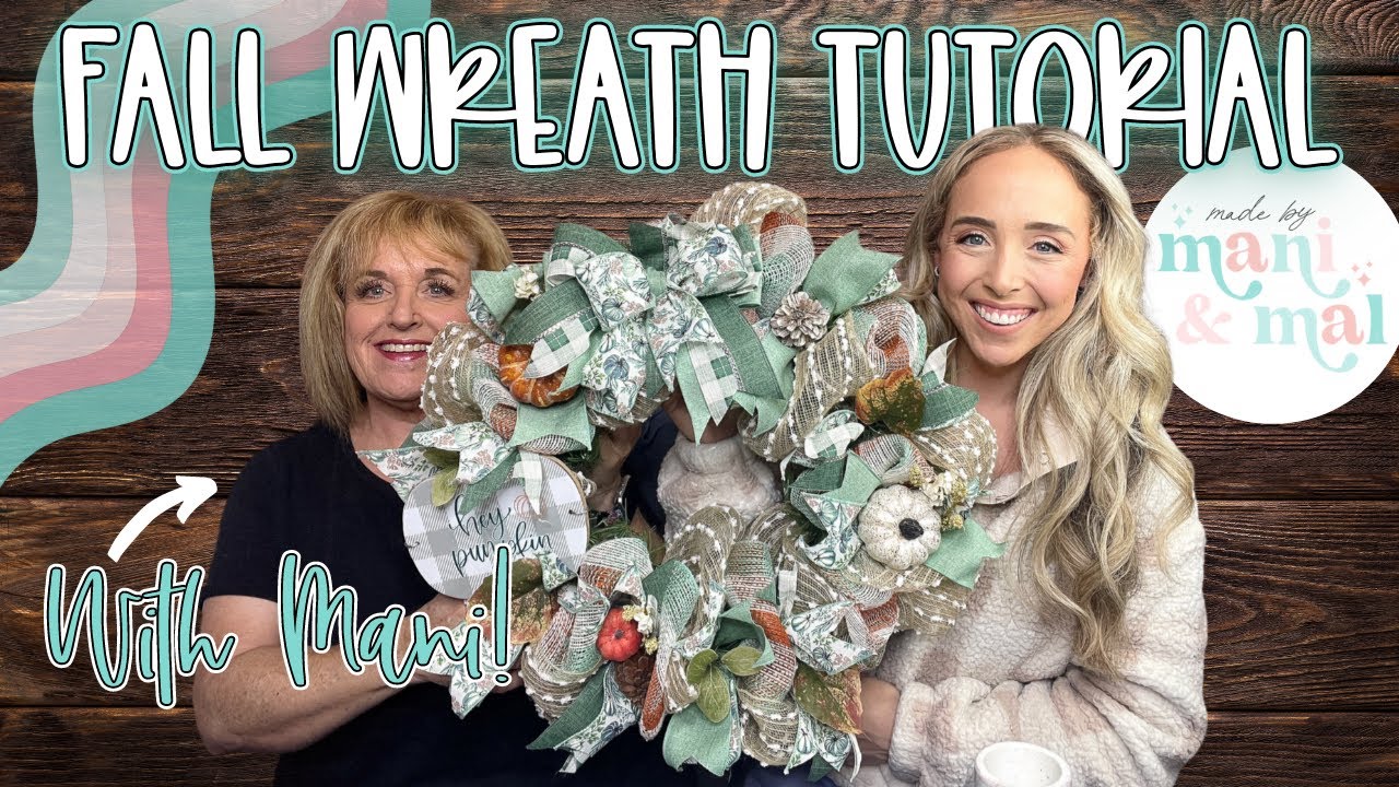 Making A Fall Wreath with MANI!