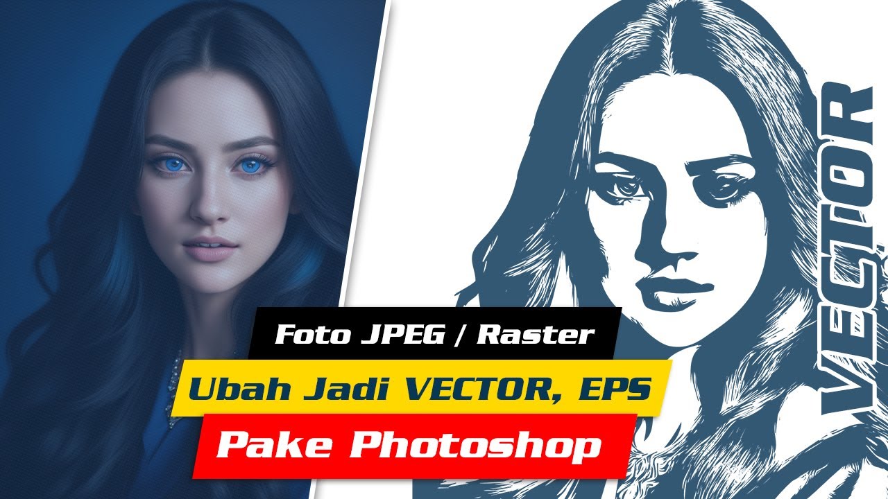 Ubah Foto Atau Gambar Raster JPEG ke Vector Dengan Photoshop [ Subtitle ]