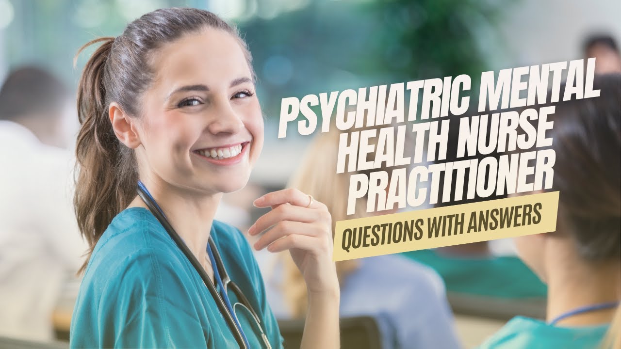 PMHNP Practice Test 2026 Psychiatric Mental Health Nurse Practitioner Exam Questions