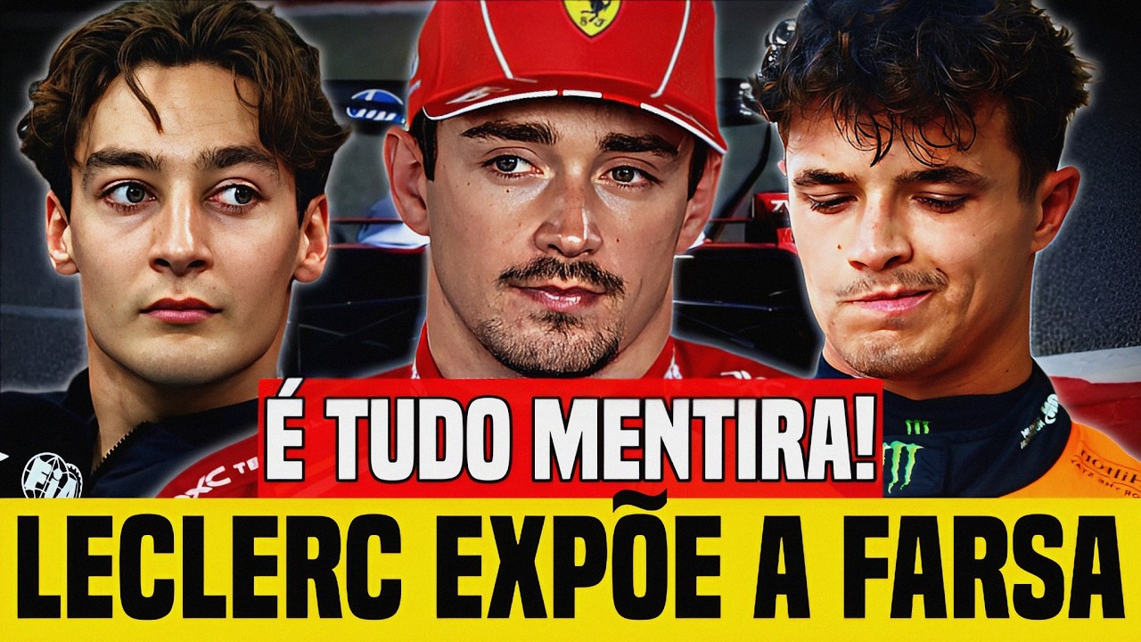 🚨A MÁSCARA CAIU! Por que Leclerc DESTRUIU a mentira de Norris e Mercedes