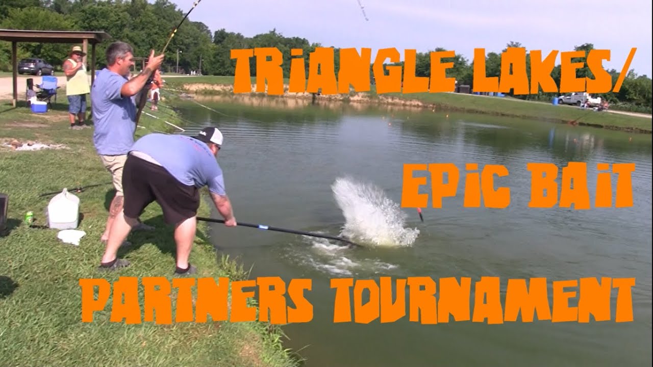 TRIANGLE LAKES/ EPIC BAIT PARTNER TOURNAMENT JULY 24, 2022