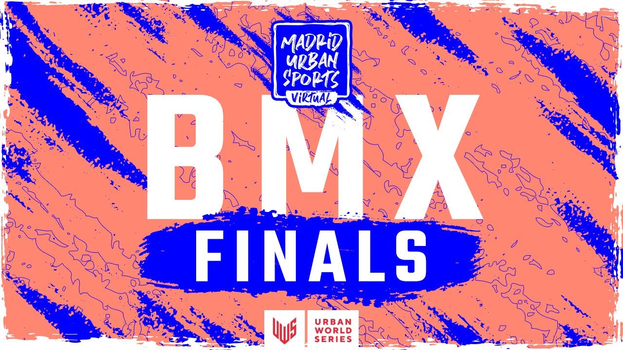 BMX FINAL ft. Darryl Nau, Daniel Dhers, Courage Adams - Madrid Urban Sports Virtual 2020
