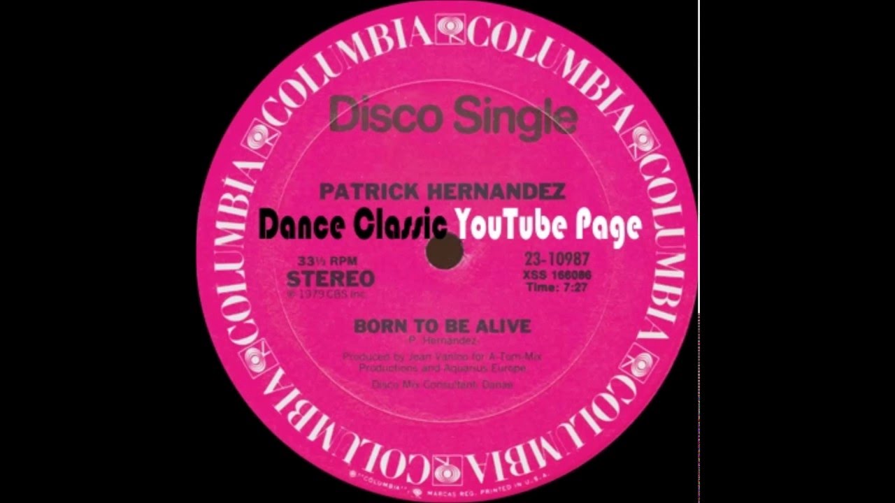 Patrick Hernandez - Born To Be Alive (Disco Mix)