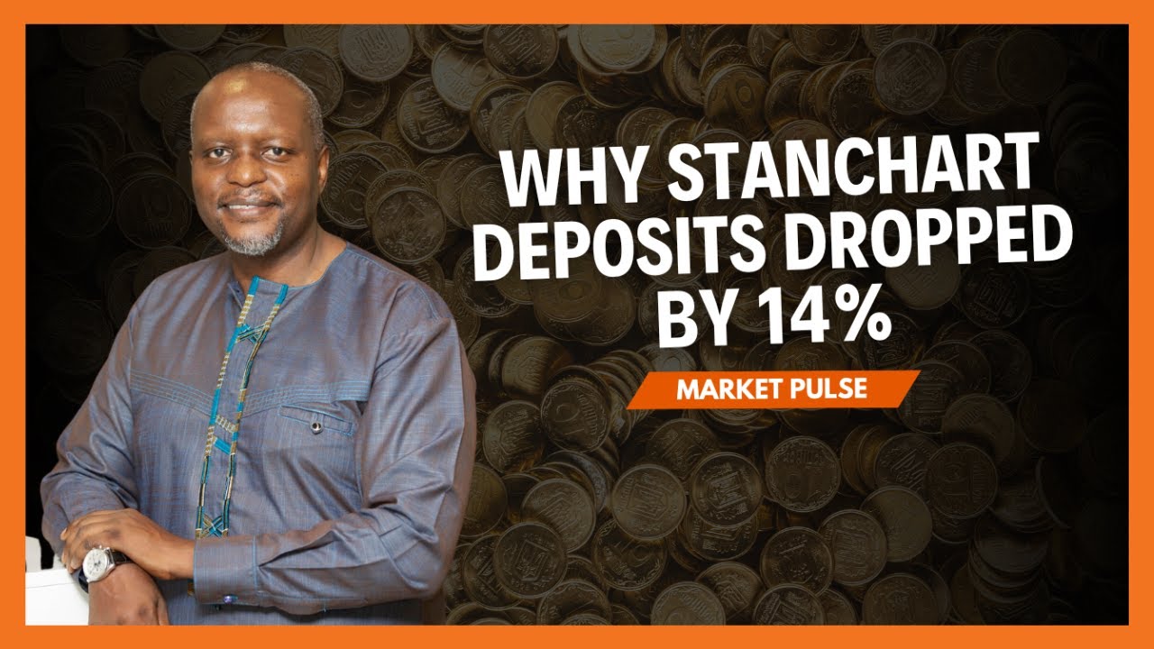 MARKET PULSE | Why Standard Chartered Bank deposits dropped by 14%
