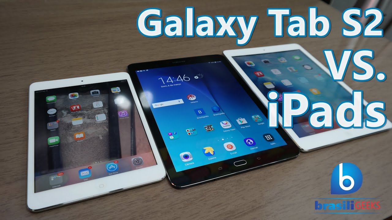 Galaxy Tab S2 VS iPads - Comparativo