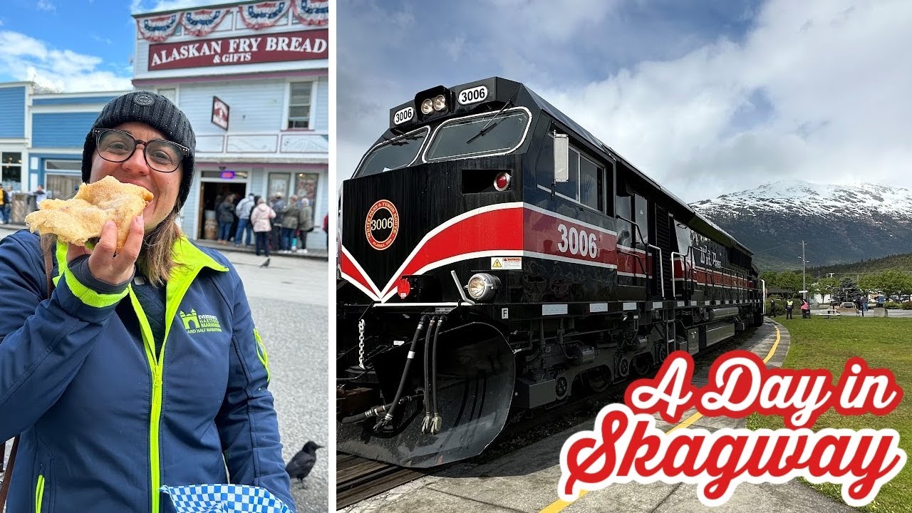 One Day in Skagway Alaska | Don't Miss These Things
