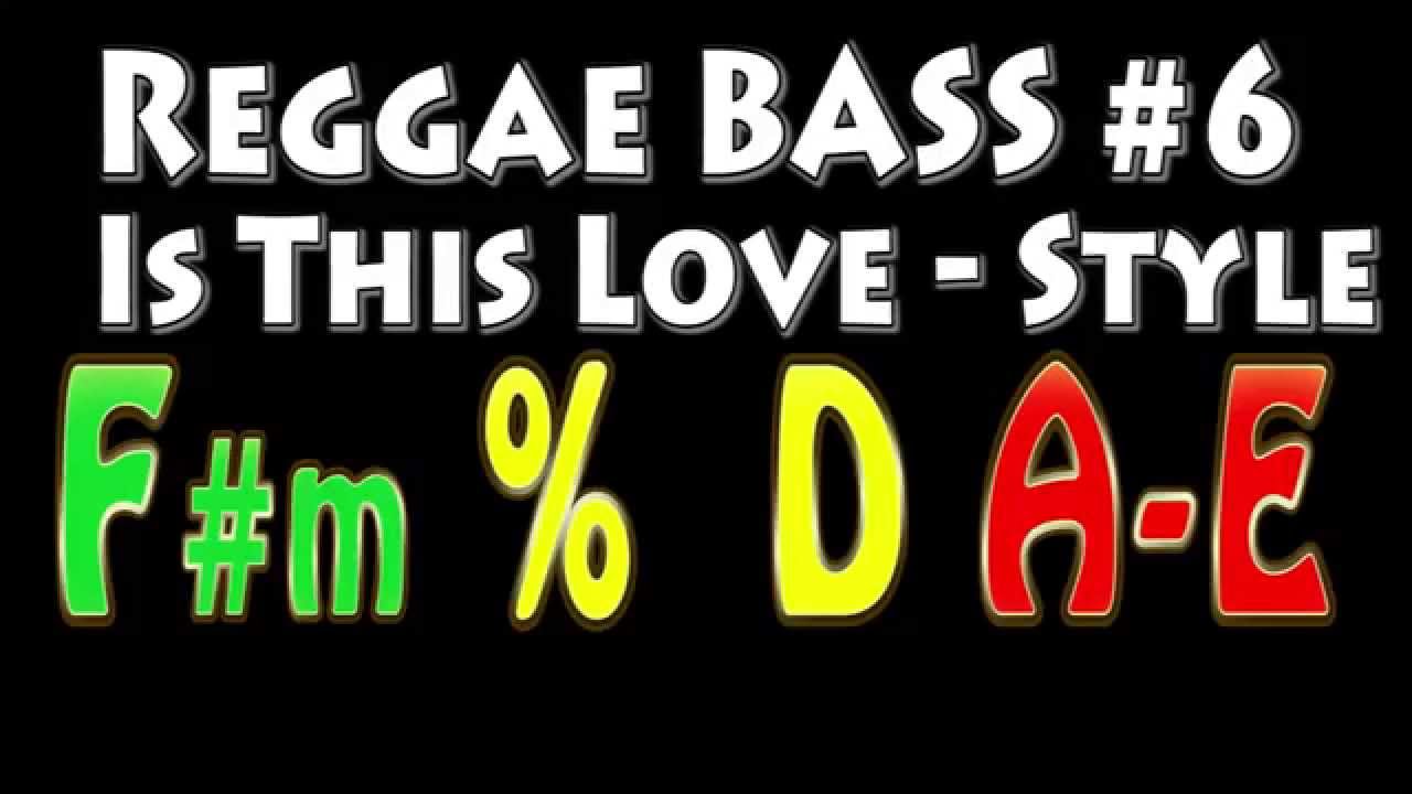 Reggae Backing Track For Bass #6 Is This Love Style