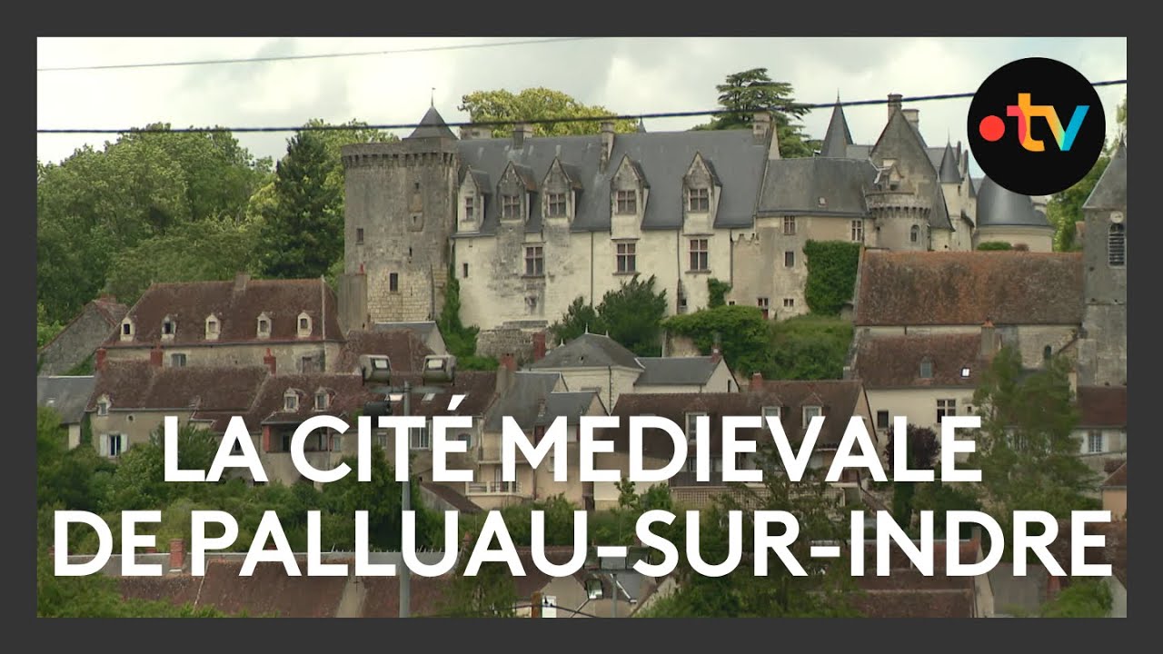 Palluau-sur-Indre, la cité médiévale de l'Indre