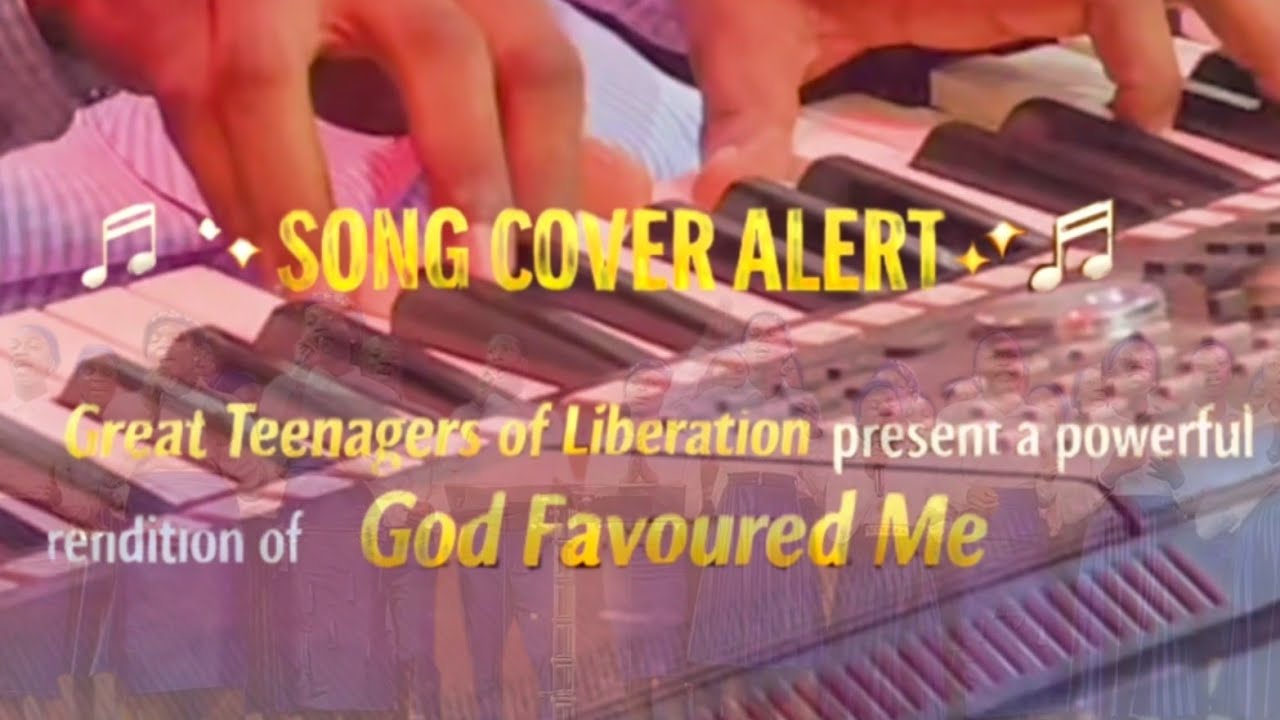 God Favoured Me – Hezekiah Walker | Powerful Live Cover by Great Teenagers of Liberation (GTL Choir)
