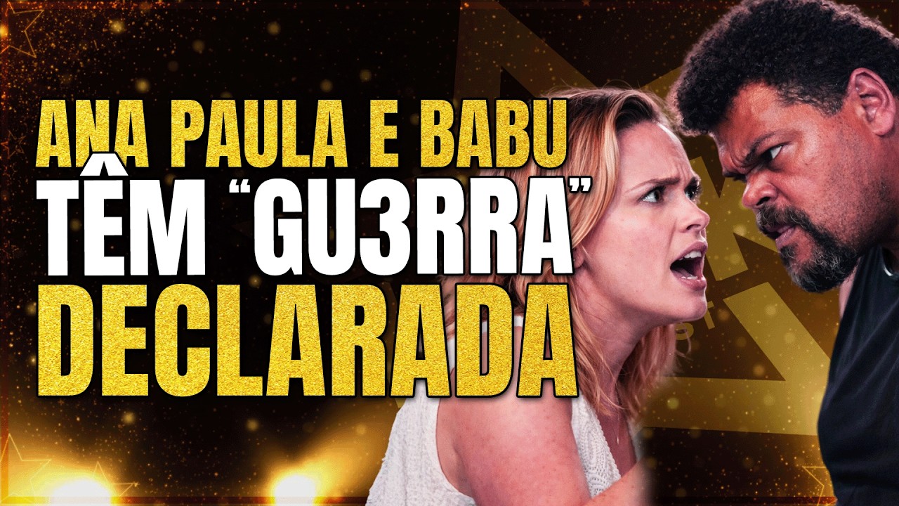 🔴 ANA PAULA E BABU EM PÉ DE GUERRA; MUDANÇA POLÊMICA NO QUARTO SECRETO | LINK PODCAST