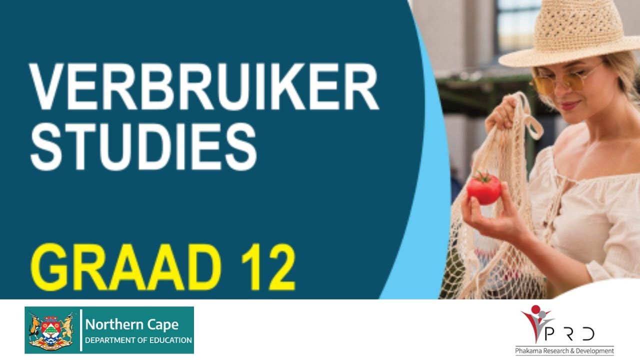 VERBRUIKERSTUDIES GRAAD 12 - ENTREPRENEURSKAP HERSIENING DEEL 1