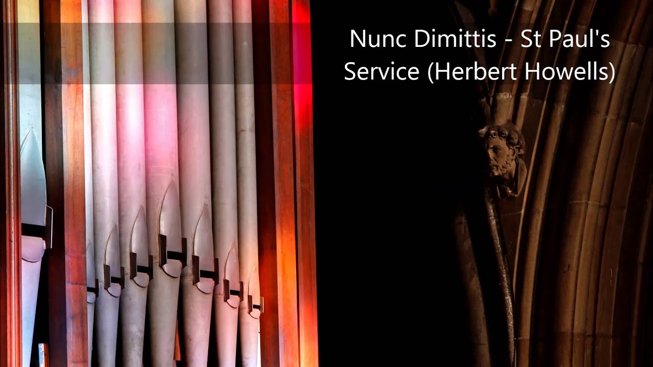 Nunc Dimittis (St Paul's Service) - Herbert Howells