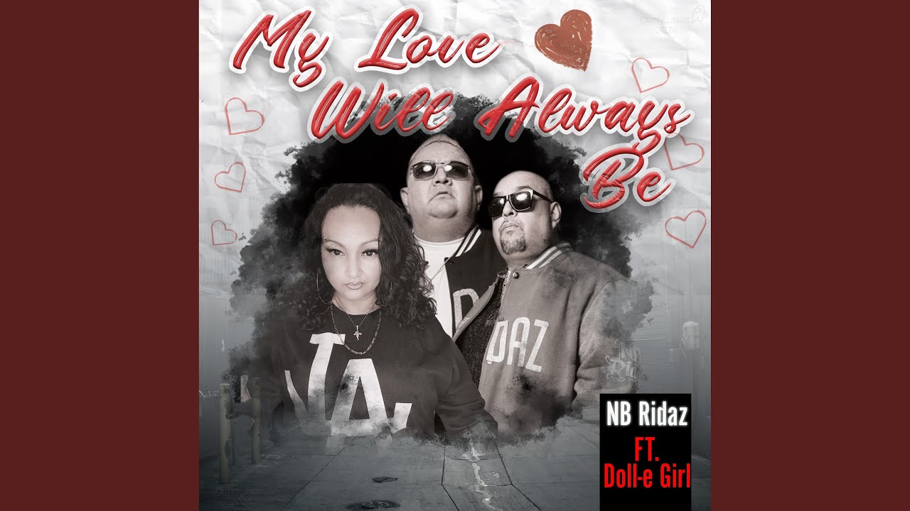 Love Will Always Be (feat. Doll-E Girl) (Remix)