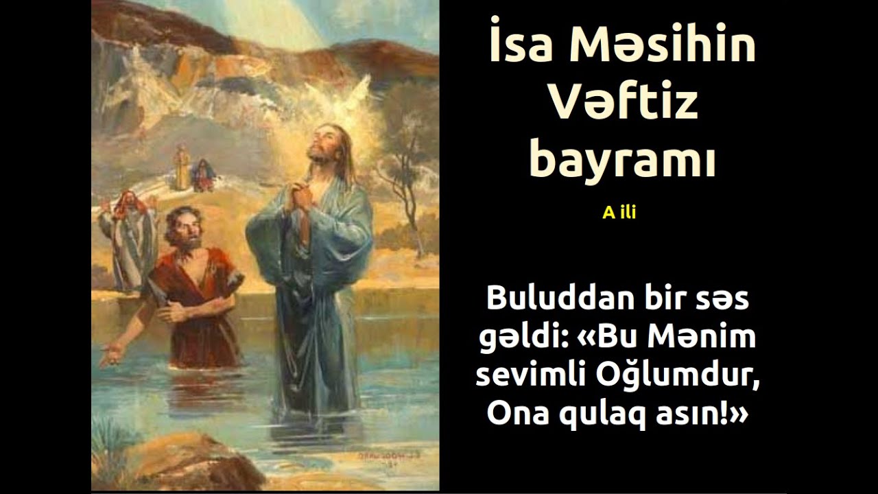 Müqəddəs Messa, 11 yanvar 2026 (İsa Məsihin Vəftiz Bayramı, Milad dövrü, A-ili)